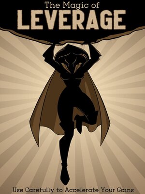 cover image of The Magic of Leverage